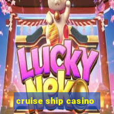 cruise ship casino