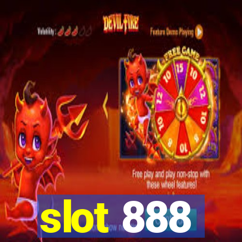 slot 888