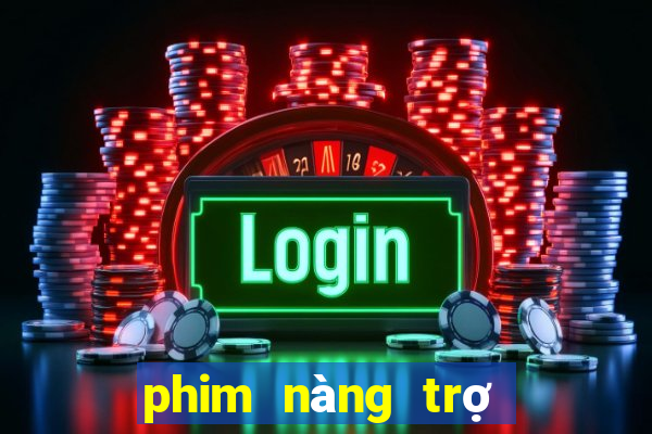 phim nàng trợ lý của anh