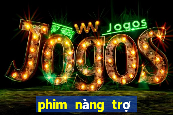 phim nàng trợ lý của anh