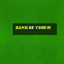 Bank88 Y8Gem