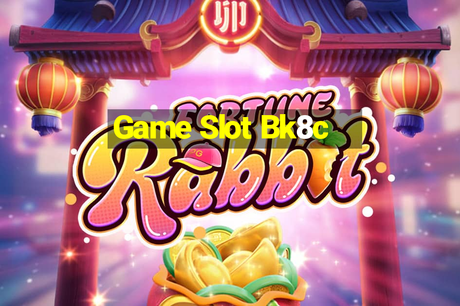 Game Slot Bk8c