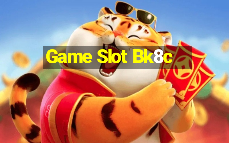 Game Slot Bk8c