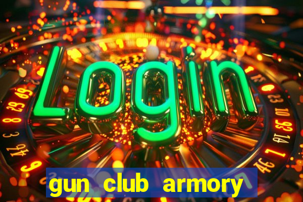 gun club armory mod apk