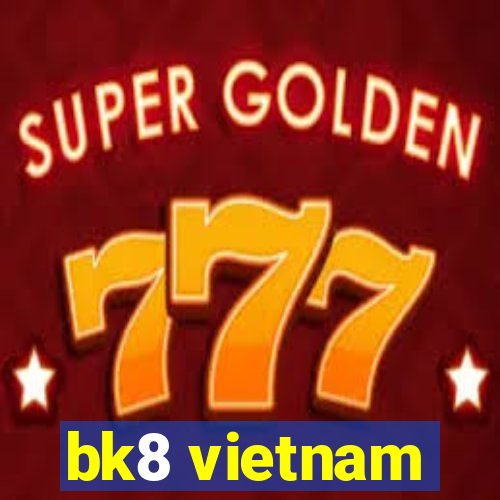 bk8 vietnam