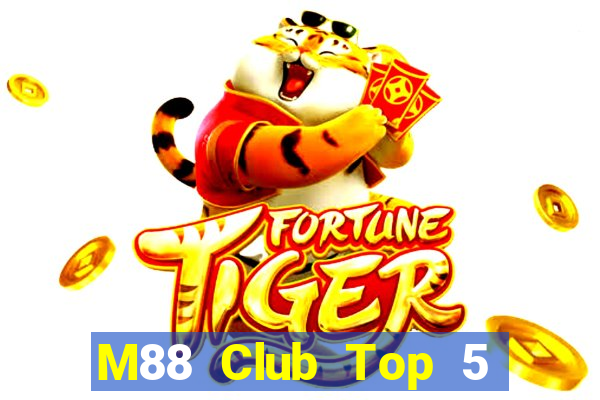 M88 Club Top 5 Game Bài Đổi Thưởng