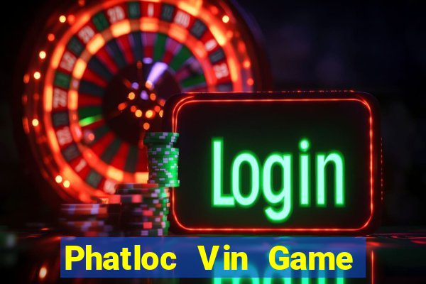 Phatloc Vin Game Bài Liêng