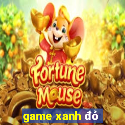 game xanh đỏ