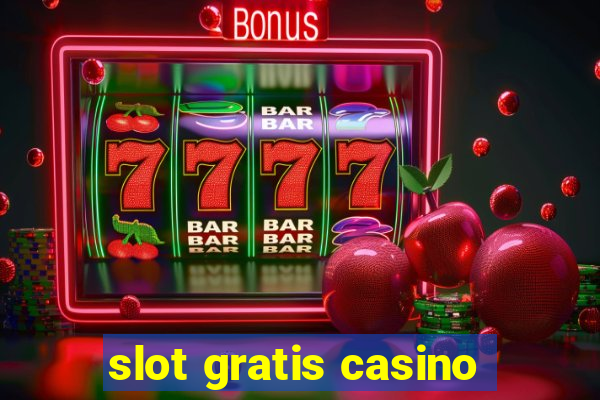 slot gratis casino