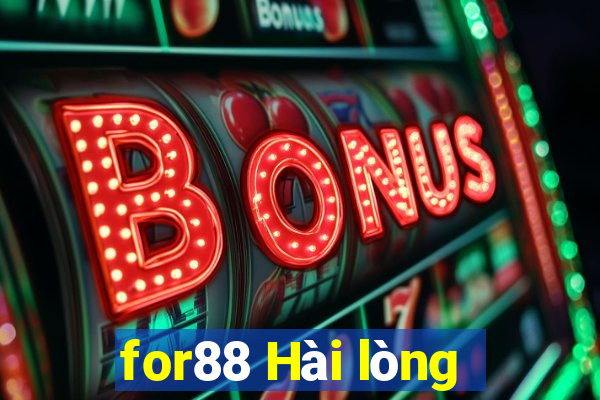 for88 Hài lòng