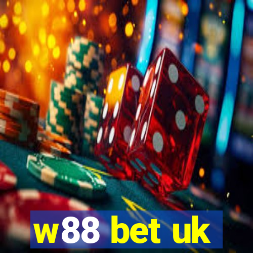 w88 bet uk