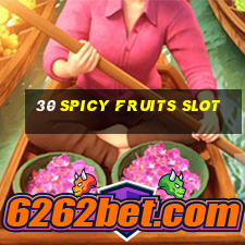 30 spicy fruits slot