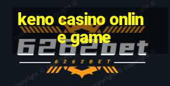 keno casino online game