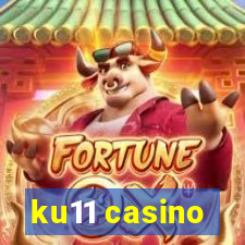 ku11 casino