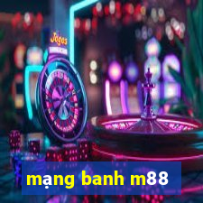 mạng banh m88