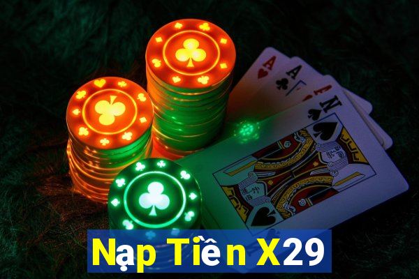 Nạp Tiền X29