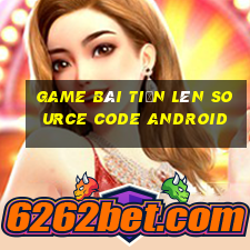 game bài tiến lên source code android