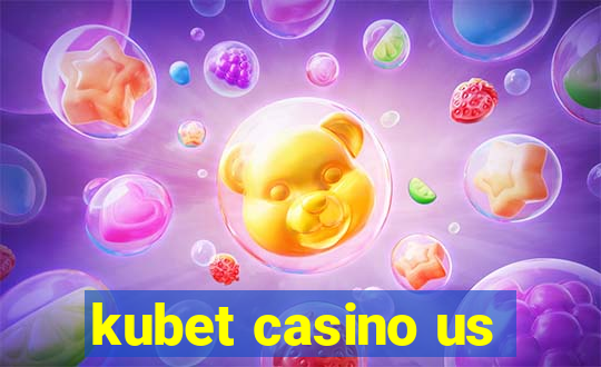 kubet casino us