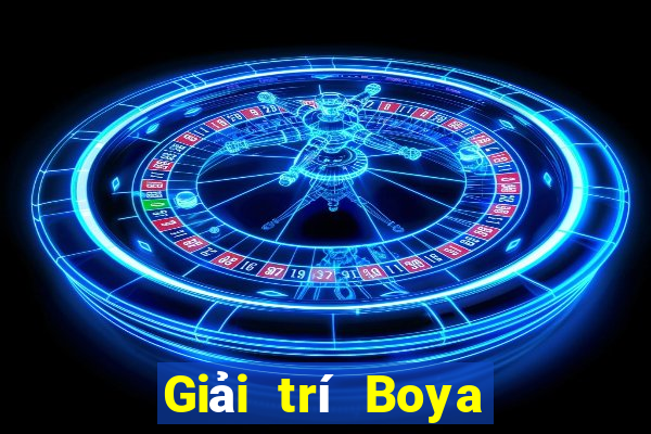 Giải trí Boya Tải về