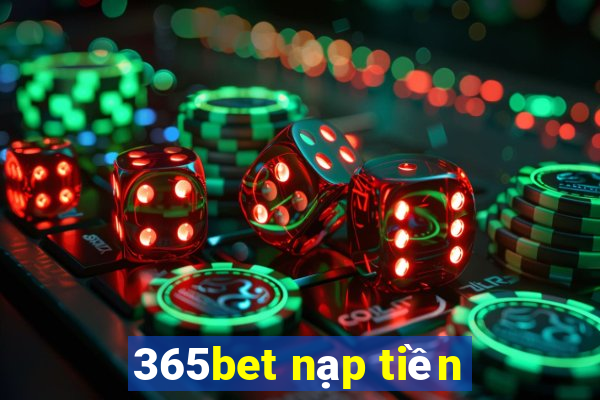 365bet nạp tiền