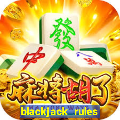 blackjack rules without dealer