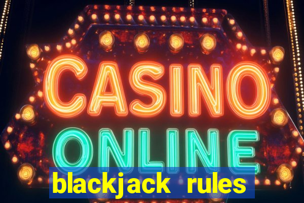 blackjack rules without dealer