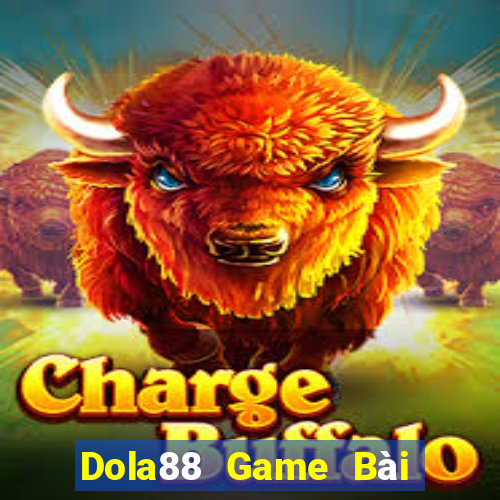 Dola88 Game Bài Lừa Đảo