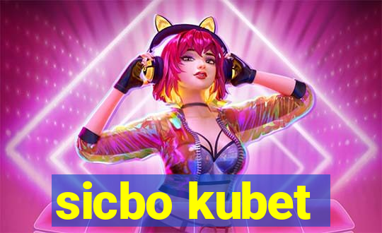 sicbo kubet