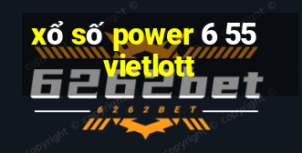 xổ số power 6 55 vietlott