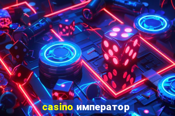 casino император