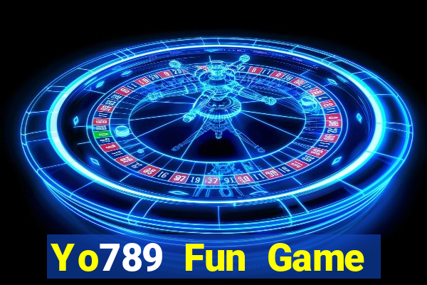 Yo789 Fun Game Bài Hay Nhất Hiện Nay