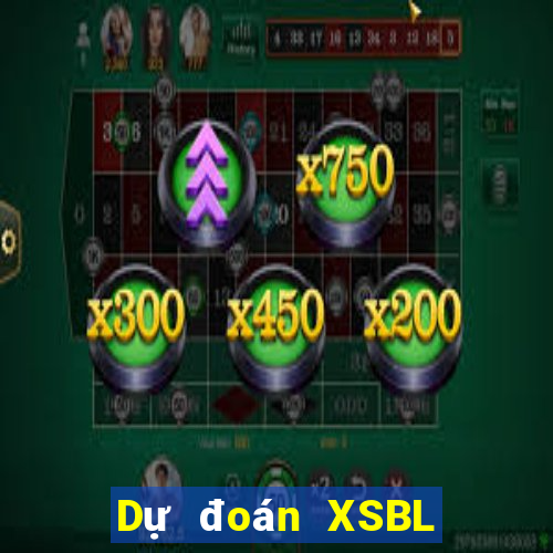 Dự đoán XSBL ngày 31