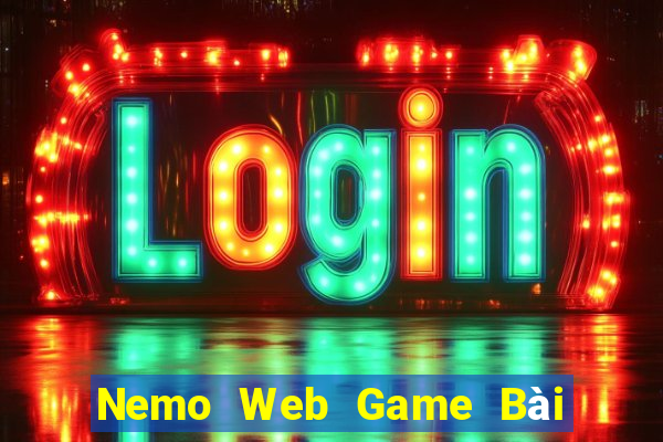 Nemo Web Game Bài B52 Đổi Thưởng 2021