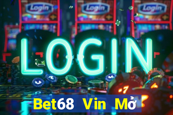 Bet68 Vin Mở Trò Chơi Ô Tô