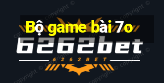 Bộ game bài 7o