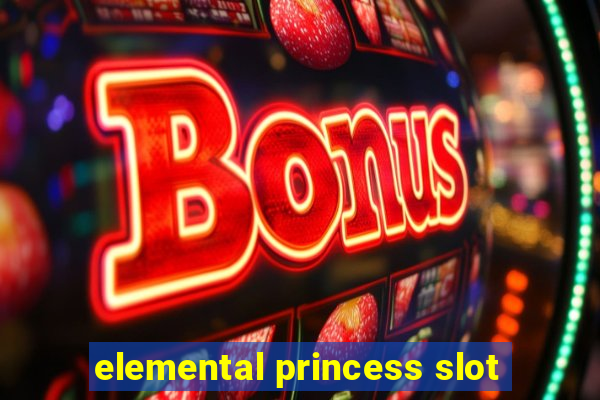 elemental princess slot