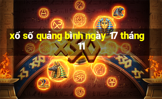 xổ số quảng bình ngày 17 tháng 11