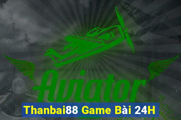 Thanbai88 Game Bài 24H