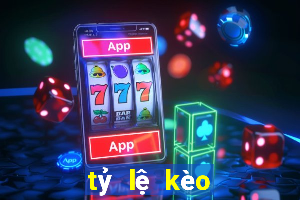 tỷ lệ kèo trực tiếp