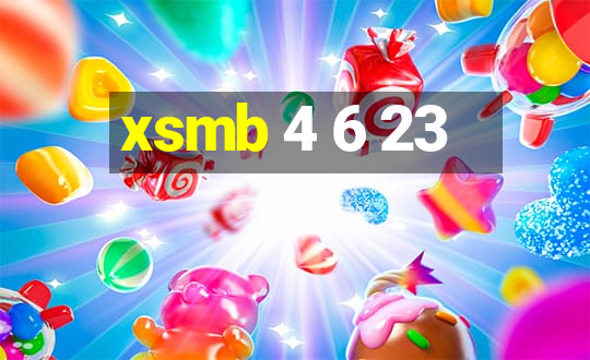 xsmb 4 6 23