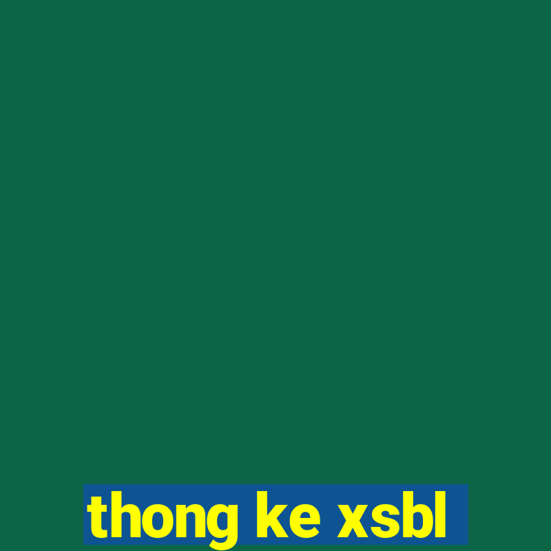 thong ke xsbl