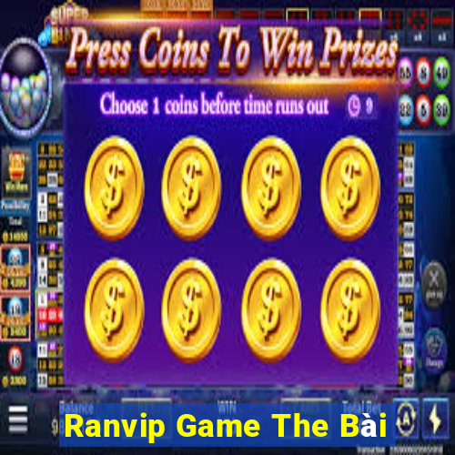 Ranvip Game The Bài