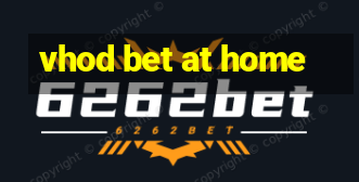 vhod bet at home