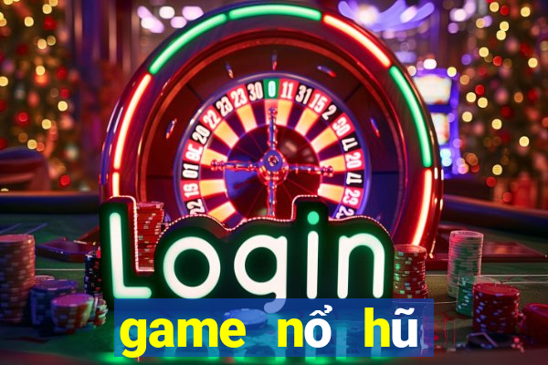 game nổ hũ đổi tiền mặt 2021