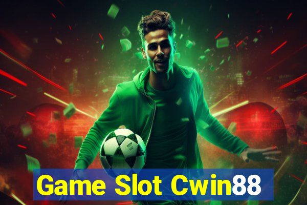 Game Slot Cwin88