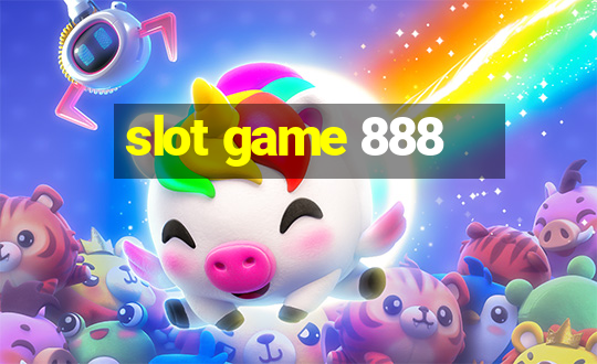 slot game 888