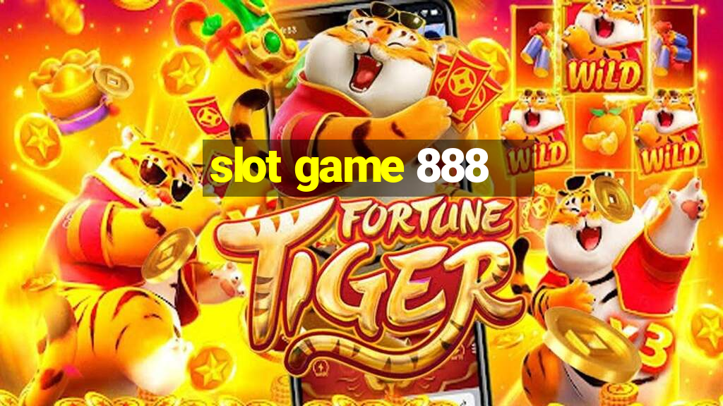 slot game 888