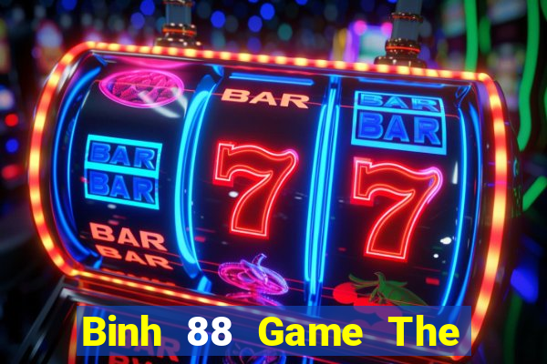 Binh 88 Game The Bài Mobile 2021