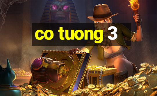 co tuong 3