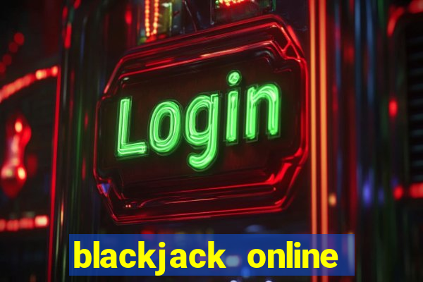 blackjack online free for fun